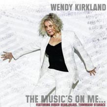 Wendy Kirkland The Musics On Me